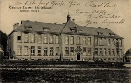 Ak Saarbrücken im Saarland, Garnison-Lazarett, Kranken-Block II