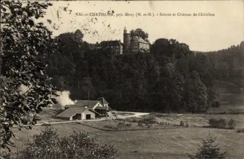 Ak Val et Chatillon Meurthe et Moselle,Sägewerk und Château de Châtillon