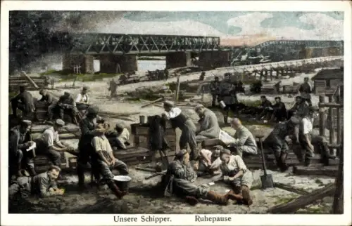 Ak Unsere Schipper, Ruhepause, Deutsche Soldaten, I. WK