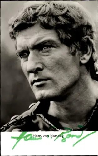 Ak Schauspieler Hans von Borsody als Arminius, Portrait, Autogramm