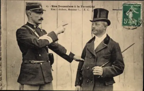 CPA Nos Douaniers à la Frontière, Rien à déclarer, Monsieur?