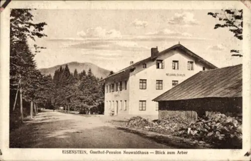 Ak Bayerisch Eisenstein im Bayrischen Wald Niederbayern, Gasthof Neuwaldhaus, Arber