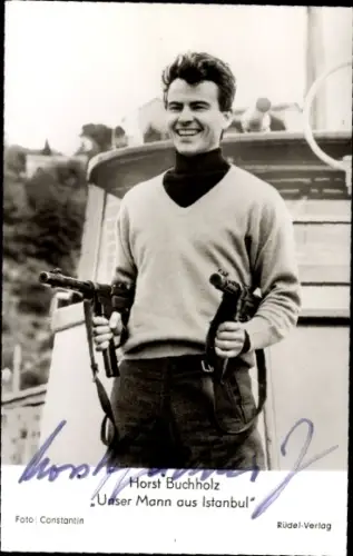 Ak Schauspieler Horst Buchholz, Portrait, Film Unser Mann aus Istanbul, Autogramm