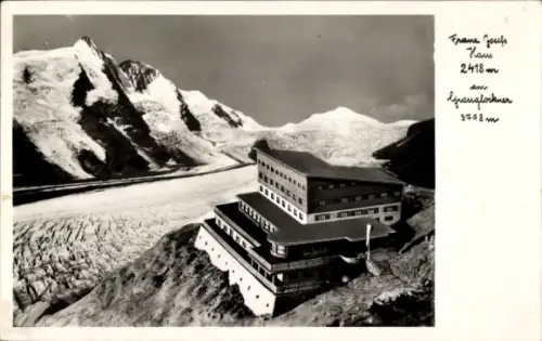 Ak Heiligenblut am Großglockner Kärnten, Kaiser Franz Josef Haus