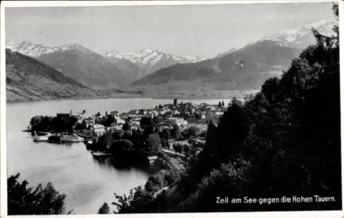 Ak Zell am See in Salzburg, Panorama gegen die Hohen Tauern