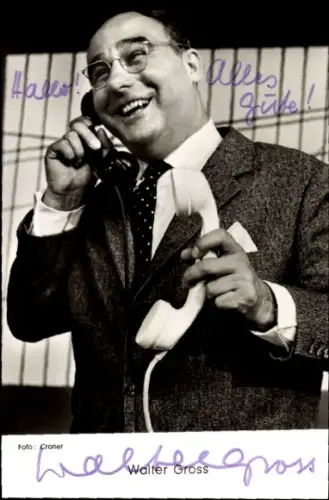Ak Schauspieler Walter Gross, Portrait mit Telefon, Autogramm