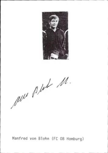 Autogrammkarte Fußballer Manfred von Blohn, FC Homburg, Autogramm