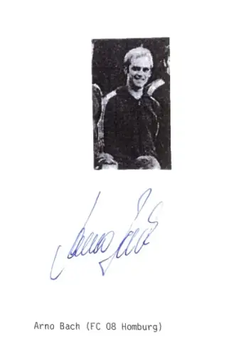 Autogrammkarte Fußballer Arno Bach, FC Homburg, Autogramm