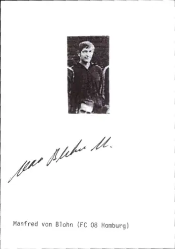 Autogrammkarte Fußballer Manfred von Blohm, FC Homburg, Autogramm