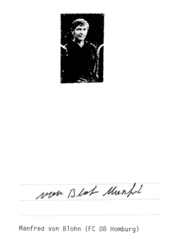 Autogrammkarte Fußballer Manfred von Blohn, FC Homburg, Autogramm