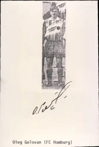Autogrammkarte Fußballer Oleg Golovan, FC Homburg, Autogramm