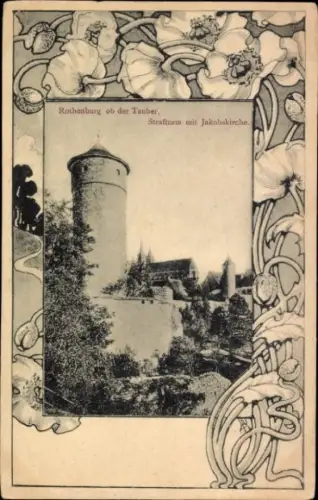 Passepartout Ak Rothenburg ob der Tauber Mittelfranken, Strafturm mit Jakobskirche