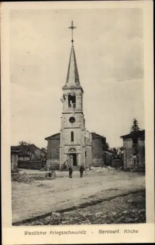 Ak Gercourt-et-Drillancourt Lothringen Meuse, Kirche, Westlicher Kriegsschauplatz,Kriegszerstörungen