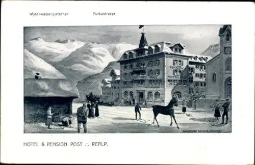Künstler Ak Realp Uri Schweiz, Hotel Pension Post, Wytenwassergletscher
