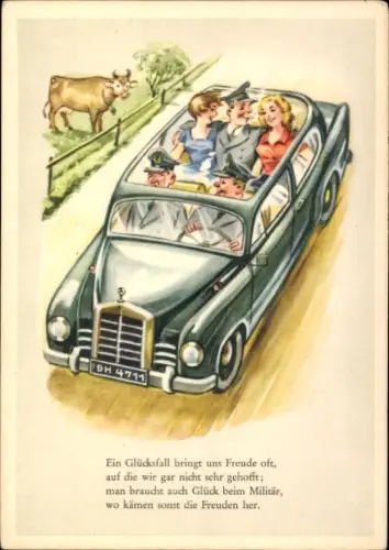 Ak Ein Glücksfall bringt uns Freude oft, Soldaten, Mercedes, Frauen