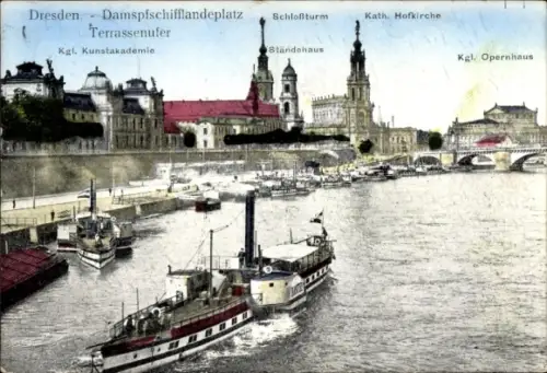 Ak Dresden Neustadt, Damspfschifflandeplatz, Terrassenufer, Kunstakademie, Oper, Ständehaus