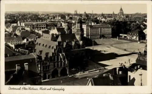 Ak Dortmund im Ruhrgebiet, Altes Rathaus, Markt, Hansaplatz, Giebel, Straße