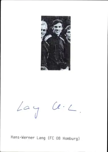 Autogrammkarte Fußballer Hans Werner Lang, FC Homburg, Autogramm