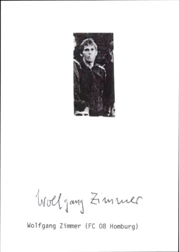 Autogrammkarte Fußballer Wolfgang Zimmer, FC Homburg, Autogramm,