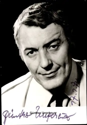 Ak Schauspieler Günther Ungeheuer, Portrait, Autogramm