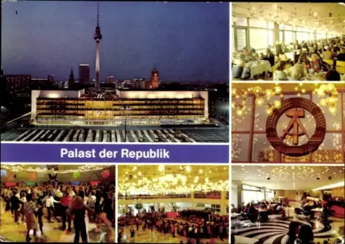 Ak Berlin, Palast der Republik, Hauptfoyer, Jugendtreff, Großer Saal, Restaurant