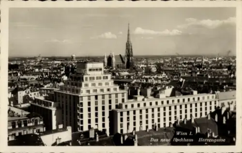 Ak Wien 1 Innere Stadt, Stadtansicht  neues Hochhaus Herrengasse, Stephansdom