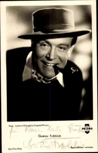 Ak Schauspieler Gustav Fröhlich, Portrait mit Tabakpfeife, Hut, Autogramm
