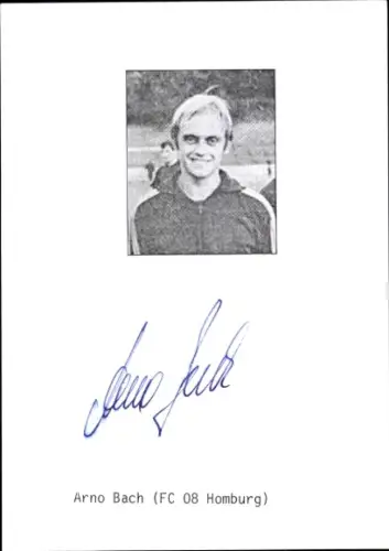 Autogramm Fußballer Arno Bach, FC Homburg