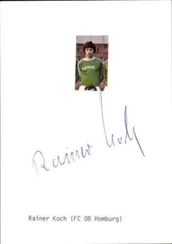 Autogramm Fußballer Rainer Koch, FC Homburg, Portrait