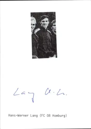 Autogramm Fußballer Hans Werner Lang, FC Homburg, Portrait