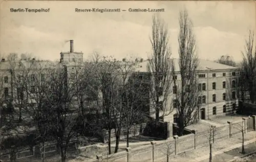 Ak Berlin Tempelhof, Reserve-Kriegslazarett, Garnison-Lazarett