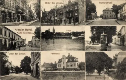 Ak Werder an der Havel, Unter den Linden, Mühlenstraße, Markt, Torstraße, Fährhaus, Plantagenplatz