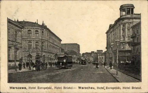 Ak Warszawa Warschau Polen,  Hotel Europejski, Hotel Bristol, Straßenansicht, Straßenbahn