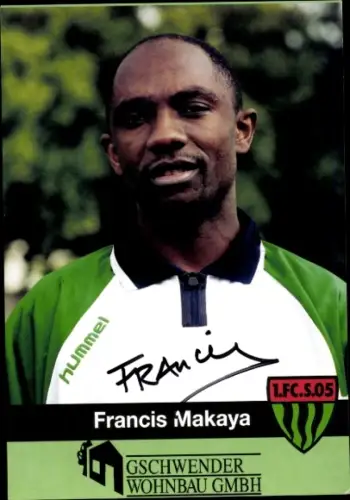 Autogrammkarte Fußballer Francis Makaya, 1. FC 05 Schweinfurt, Autogramm