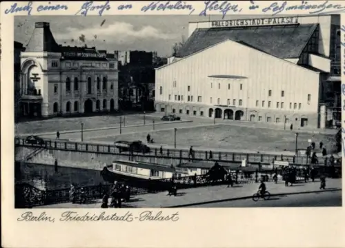 Ak Berlin, Blick über die Brücke auf den Friedrichstadt Palast mit Theater