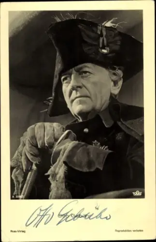 Ak Schauspieler Otto Gebühr, Portrait in Uniform, Friedrich der Große, Autogramm