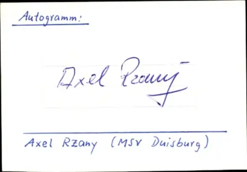 Ak Fußballer Axel Rzany, MSV Duisburg, Autogramm