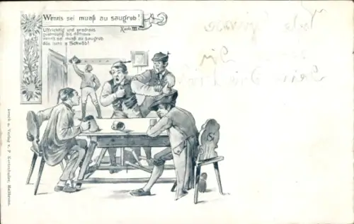 Ak Schwäbische Tracht, Wenn's sei muaß au saugrab