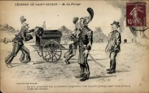 Künstler Ak Saint Saulge Nièvre, Légende, La Pompe, Feuerwehr, Pompiers