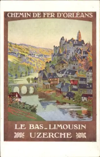 Künstler Ak Uzerche Corrèze, Orleans Railway, Bas Limousin