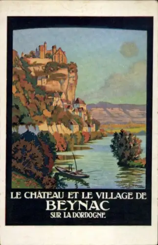 Künstler Ak Duval, Constant, Beynac Dordogne, Château et village, Cie d'Orleans, Reklame