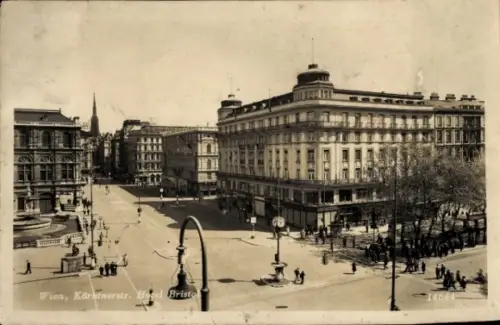 Ak Wien 1 Innere Stadt Hotel Bristol,  Kärntnerstraße, Hotel Bristol, Stadtansicht,  