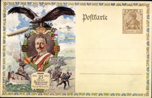 Ganzsachen Ak Kaiser Wilhelm II., 25-jähriges Regierungsjubiläum 1888-1913, Zeppelin, Kriegsschiff
