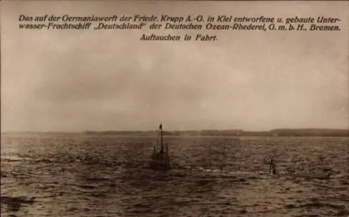Ak Unterwasser-Frachtschiff Deutschland der Deutschen Ozean-Reederei, Auftauchen in Fahrt, Krupp AG