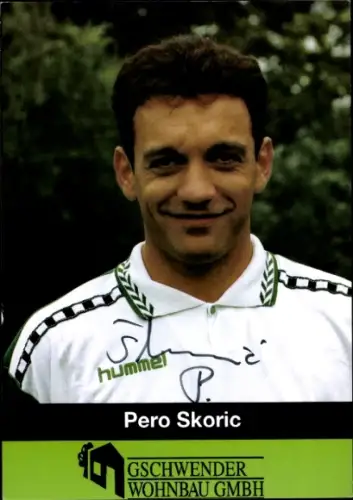 Autogrammkarte Fußballer Pero Skoric, 1. FC Schweinfurt 05, Autogramm