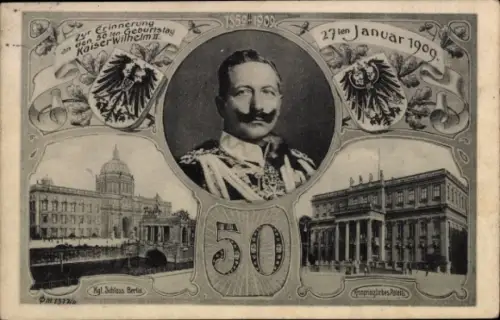 Ak Erinnerung an den 50. Geburtstag Kaiser Wilhelm II, 27. Januar 1909, Schloss Berlin