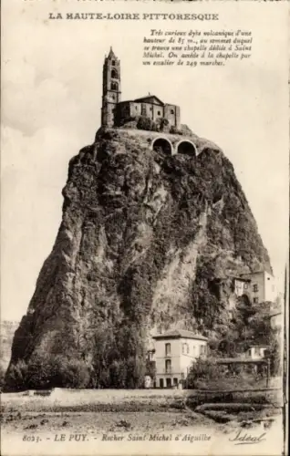 Ak Le Puy en Velay Haute Loire, Vulkanischer Felsen, Kapelle, 249 Stufen, Saint Michel