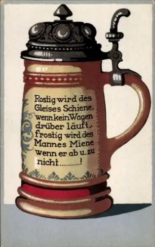 Ak Bierkrug, Rostig wird des Gleises Schiene...