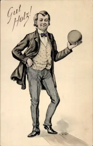 Ak Gut Holz, Mann mit Fliege und Melone hält eine Kugel in der Hand, Bowling