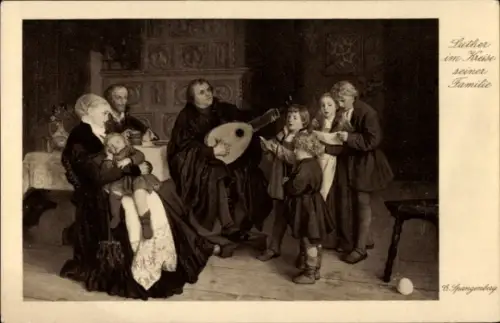 Künstler Ak Spangenberg, E., Reformator Martin Luther im Kreise seiner Familie